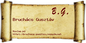 Bruchács Gusztáv névjegykártya