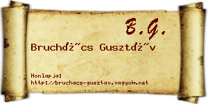 Bruchács Gusztáv névjegykártya
